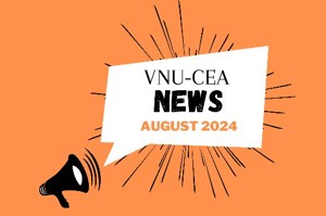 Education accreditation activities of VNU-CEA in August, 2024